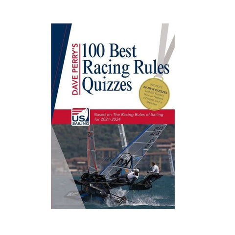 US Sailing Dave Sperry's 100 Best Racing Rules Quizzes